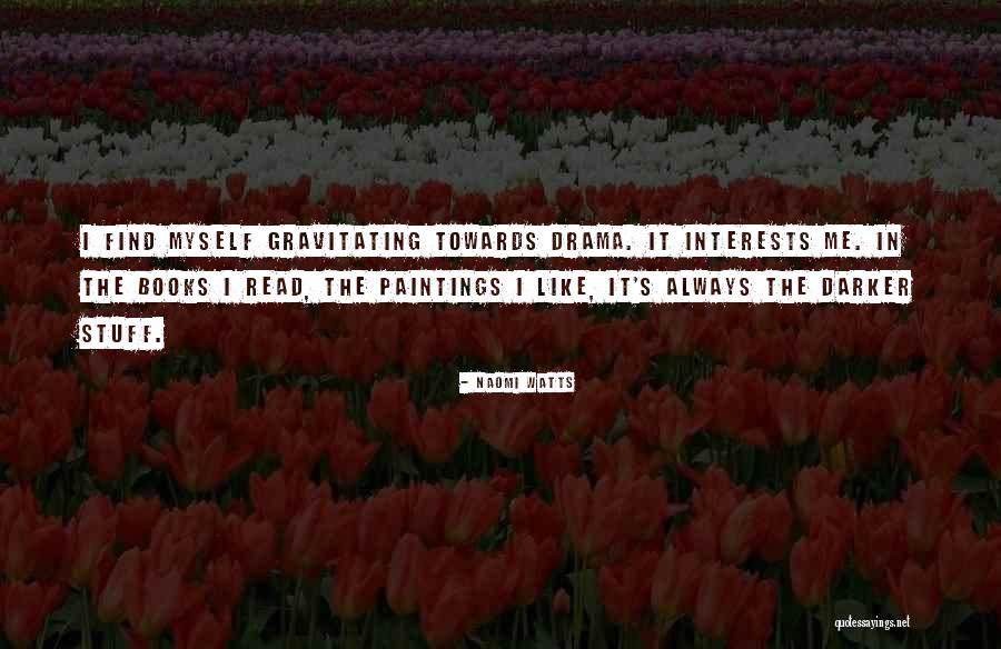 Montags Captains Quotes By Naomi Watts Montags Captains Quotes By Naomi Watts