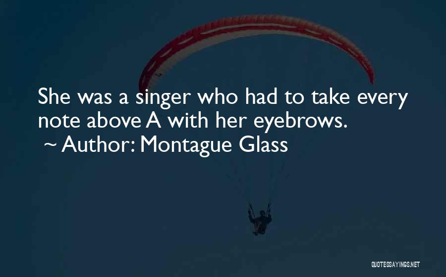 Montague Glass Quotes 1321682