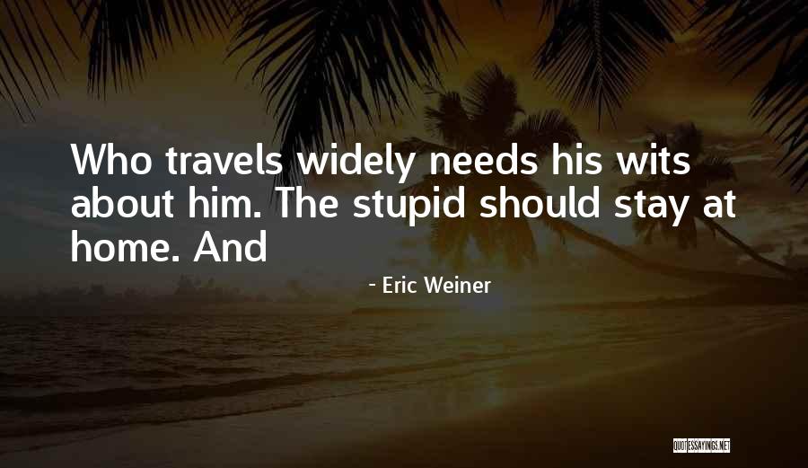 Montaignes De La Quotes By Eric Weiner Montaignes De La Quotes By Eric Weiner