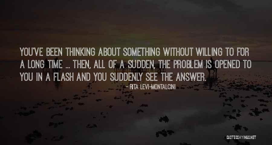 Montalcini Quotes By Rita Levi-Montalcini Montalcini Quotes By Rita Levi-Montalcini