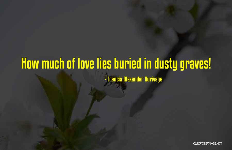 Montalivet Quotes By Francis Alexander Durivage