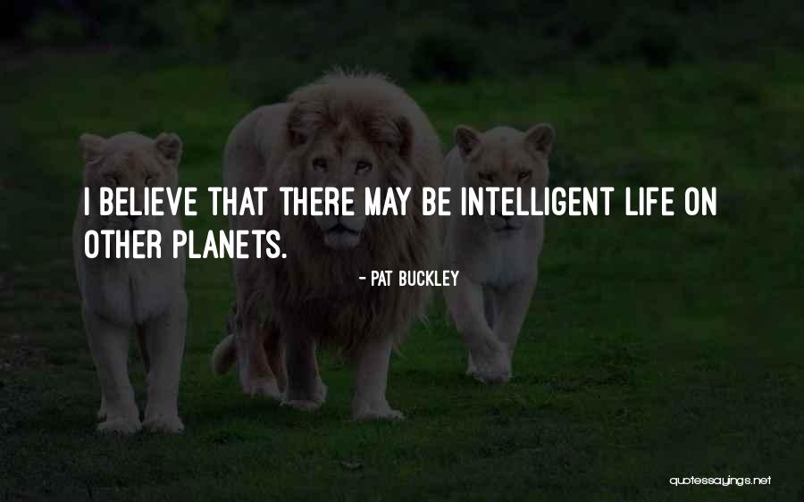 Montalvaao Quotes By Pat Buckley