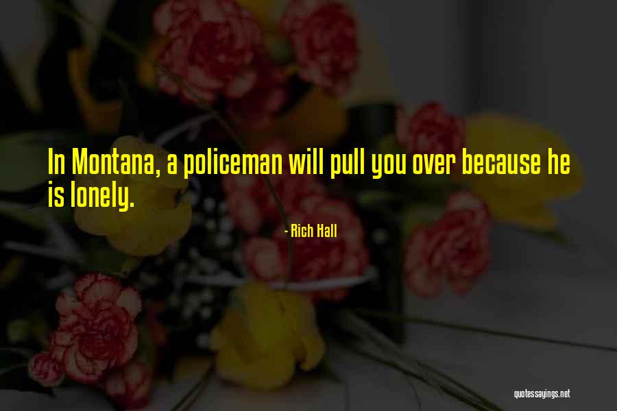 Montana Quotes By Rich Hall