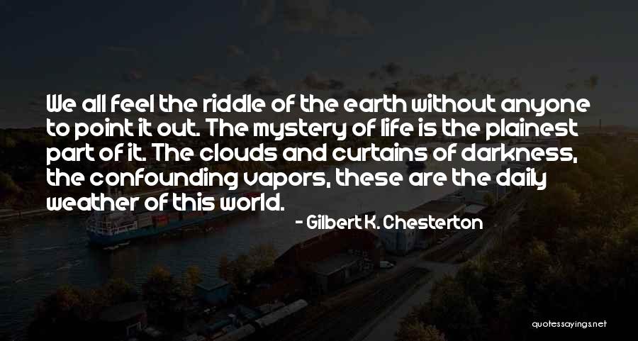 Montanans Gather Quotes By Gilbert K. Chesterton Montanans Gather Quotes By Gilbert K. Chesterton