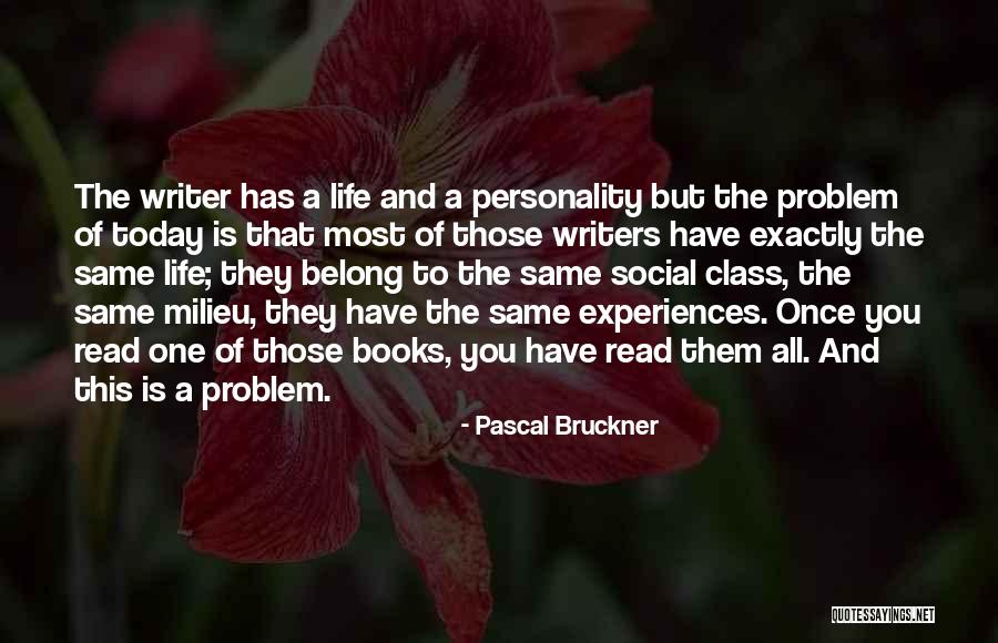 Montanari Bros Quotes By Pascal Bruckner Montanari Bros Quotes By Pascal Bruckner