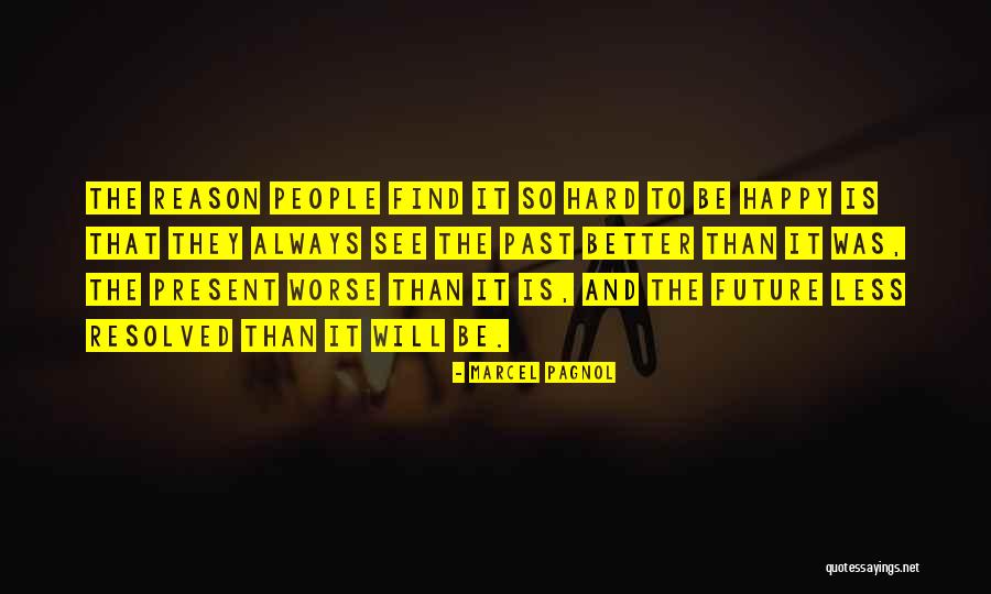 Montanier Francis Quotes By Marcel Pagnol Montanier Francis Quotes By Marcel Pagnol