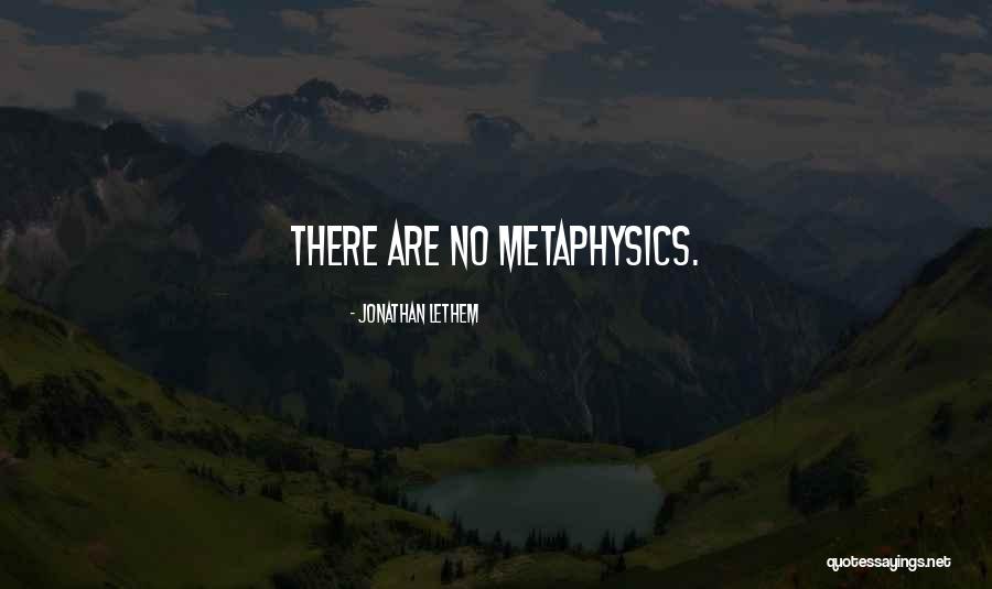 Montaniosa Quotes By Jonathan Lethem Montaniosa Quotes By Jonathan Lethem