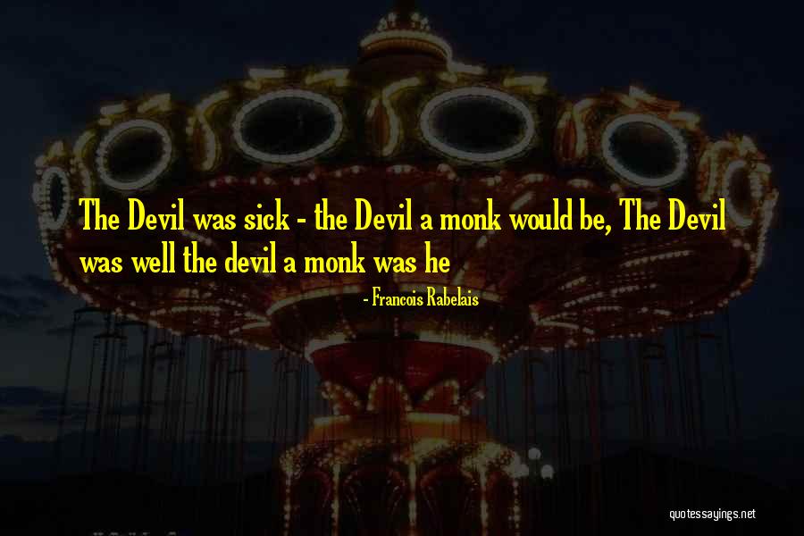 Montanosa Quotes By Francois Rabelais Montanosa Quotes By Francois Rabelais