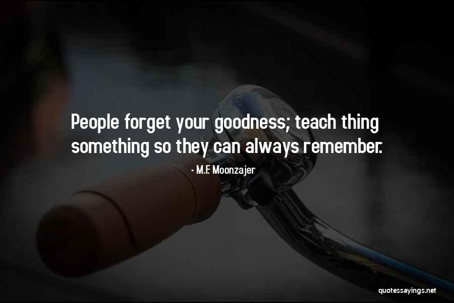 Montanosa Quotes By M.F. Moonzajer Montanosa Quotes By M.F. Moonzajer