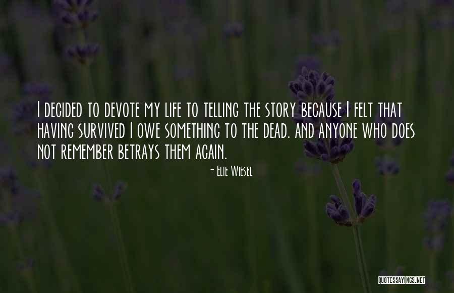 Montante De Um Quotes By Elie Wiesel Montante De Um Quotes By Elie Wiesel