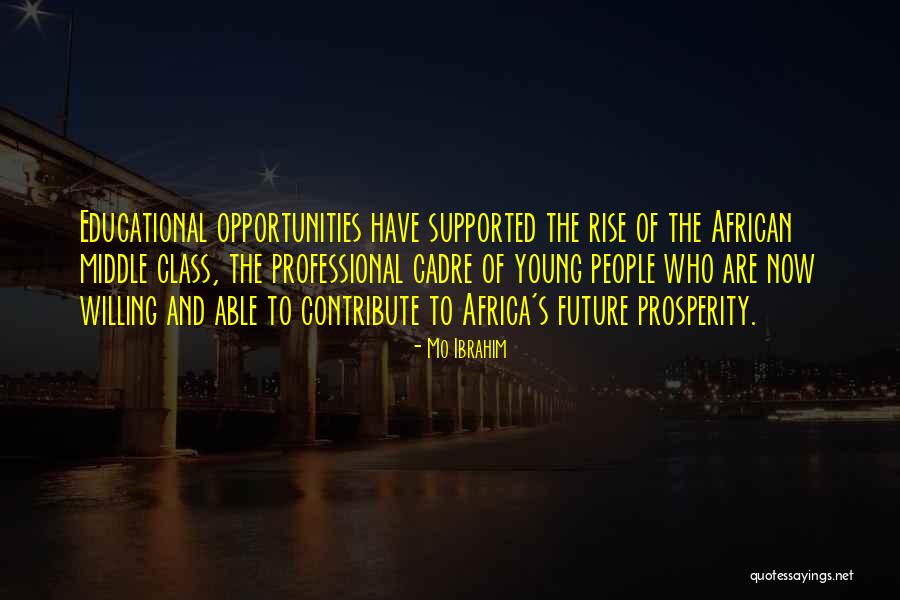 Montante Group Quotes By Mo Ibrahim Montante Group Quotes By Mo Ibrahim
