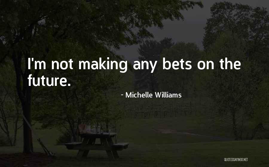 Montantes De Bombas Quotes By Michelle Williams Montantes De Bombas Quotes By Michelle Williams
