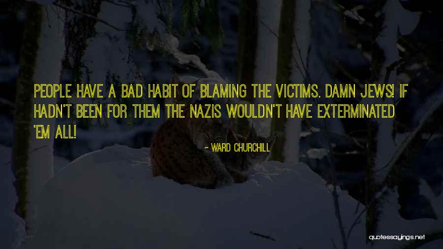 Montanus Self Quotes By Ward Churchill Montanus Self Quotes By Ward Churchill