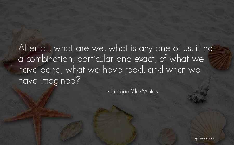 Montanye Association Quotes By Enrique Vila-Matas Montanye Association Quotes By Enrique Vila-Matas