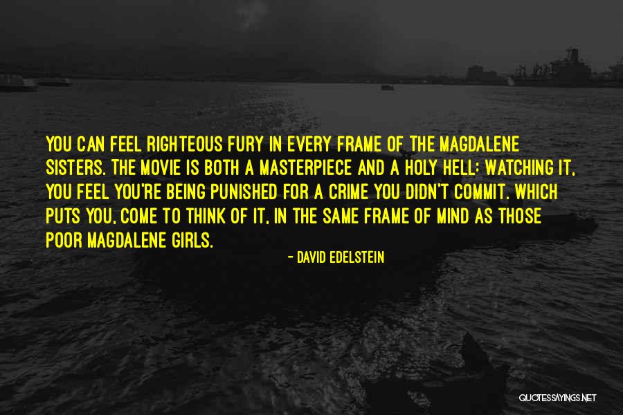 Montaron Alas Quotes By David Edelstein Montaron Alas Quotes By David Edelstein