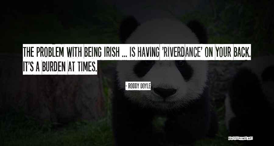 Montassar Talbi Quotes By Roddy Doyle Montassar Talbi Quotes By Roddy Doyle