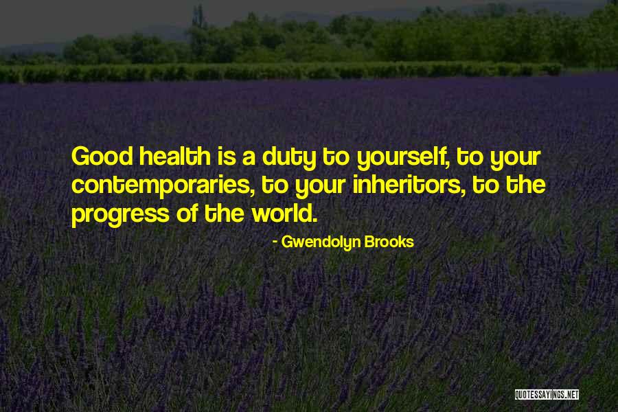 Montatore Quotes By Gwendolyn Brooks Montatore Quotes By Gwendolyn Brooks