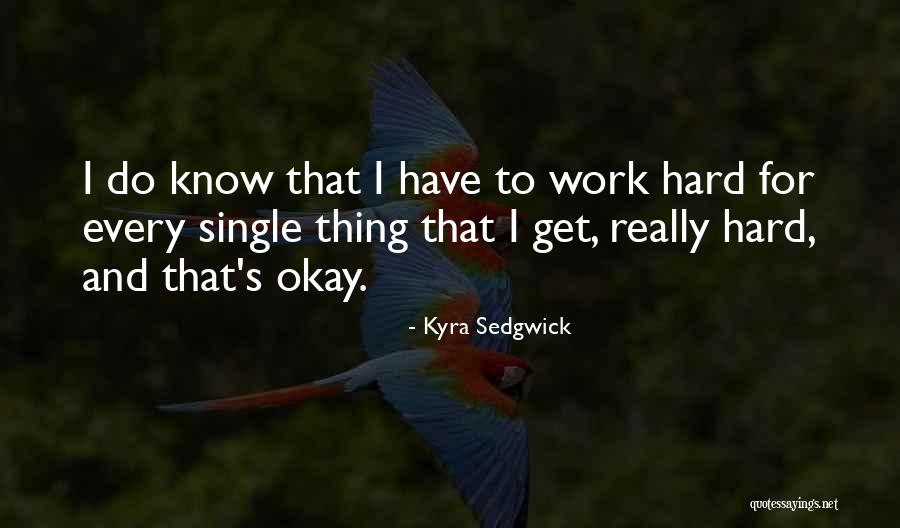 Montaukschoolhomepage Quotes By Kyra Sedgwick Montaukschoolhomepage Quotes By Kyra Sedgwick