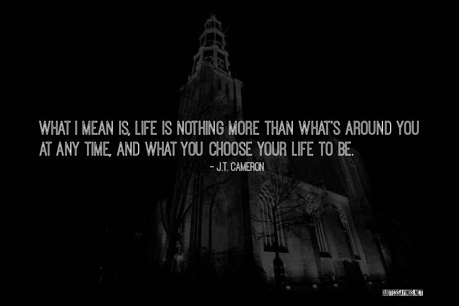 Montauroux Quotes By J.T. Cameron Montauroux Quotes By J.T. Cameron