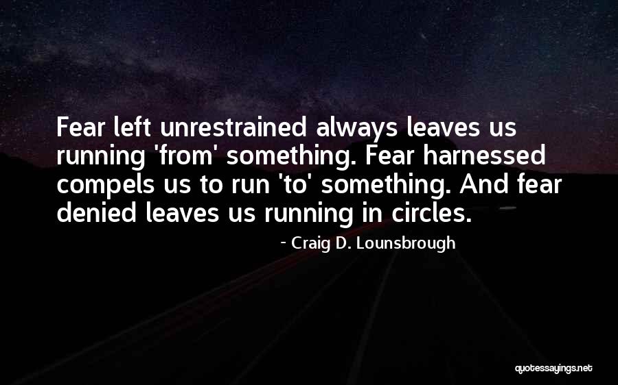 Montaye Dawson Quotes By Craig D. Lounsbrough Montaye Dawson Quotes By Craig D. Lounsbrough