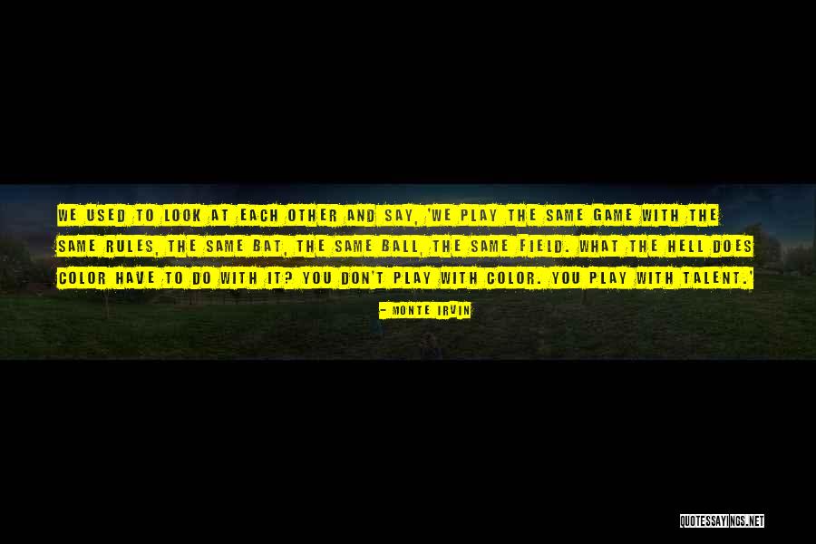 Monte Irvin Quotes 2066315 Monte Irvin Quotes 2066315