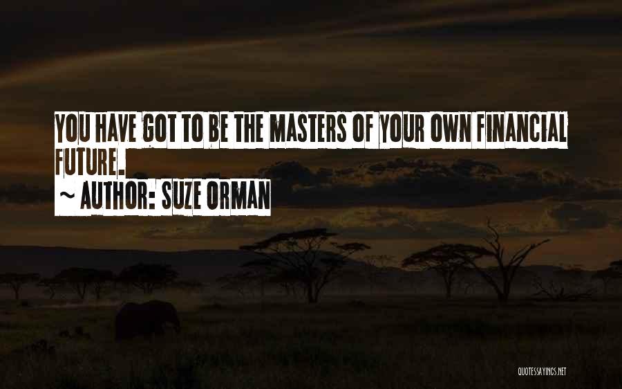 Monte Say Yes To The Dress Quotes By Suze Orman