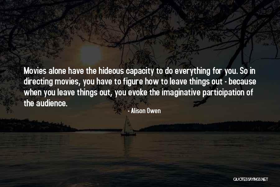 Montealegre Club Quotes By Alison Owen Montealegre Club Quotes By Alison Owen