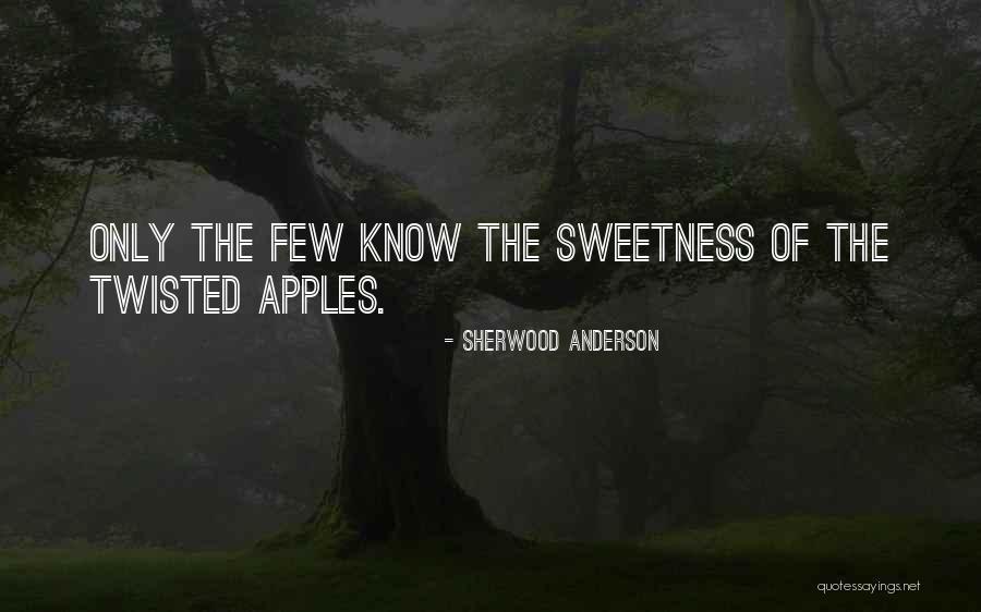 Montecillo Townhomes Quotes By Sherwood Anderson Montecillo Townhomes Quotes By Sherwood Anderson