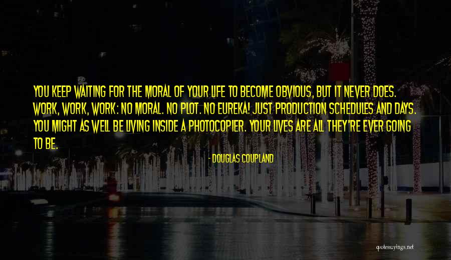 Monteclaro Exitos Quotes By Douglas Coupland Monteclaro Exitos Quotes By Douglas Coupland