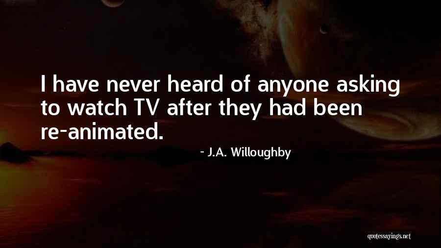 Monteclaro Toa Quotes By J.A. Willoughby Monteclaro Toa Quotes By J.A. Willoughby