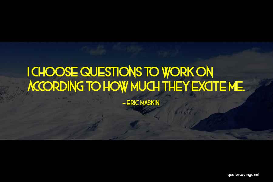 Montedoro Muggia Quotes By Eric Maskin Montedoro Muggia Quotes By Eric Maskin