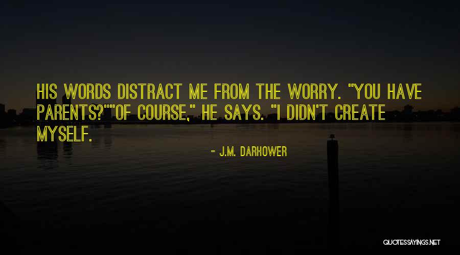 Montefusco Giants Quotes By J.M. Darhower Montefusco Giants Quotes By J.M. Darhower