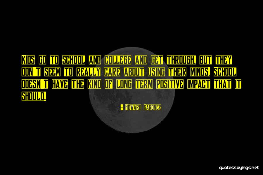 Montelongo Desportivo Quotes By Howard Gardner Montelongo Desportivo Quotes By Howard Gardner