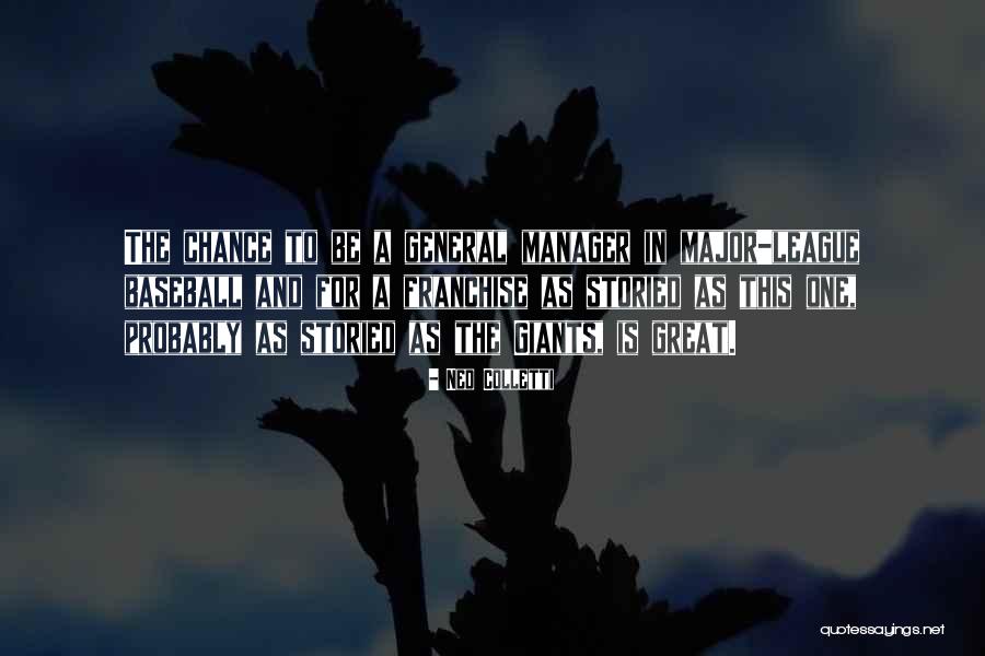 Montemarano Clyde Quotes By Ned Colletti Montemarano Clyde Quotes By Ned Colletti
