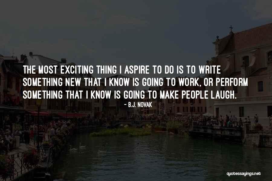 Monteras De Torero Quotes By B.J. Novak Monteras De Torero Quotes By B.J. Novak