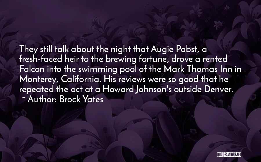 Monterey California Quotes By Brock Yates