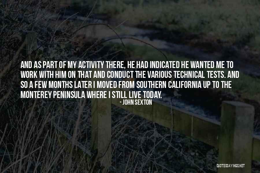 Monterey Quotes By John Sexton Monterey Quotes By John Sexton