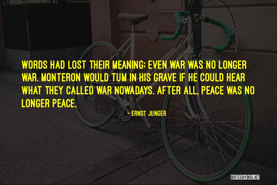 Monteron Quotes By Ernst Junger Monteron Quotes By Ernst Junger