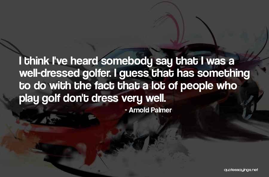 Monterrosa San Francisco Quotes By Arnold Palmer Monterrosa San Francisco Quotes By Arnold Palmer