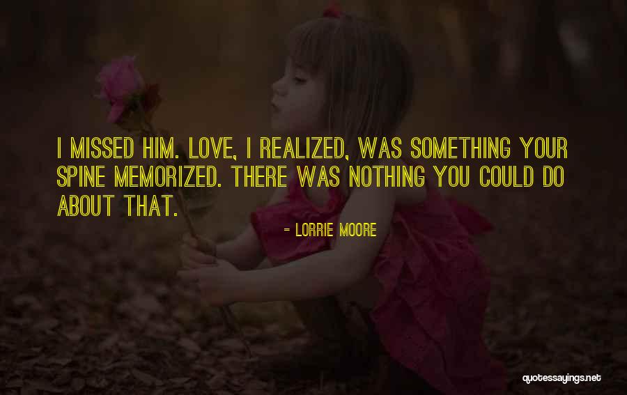 Monterrosa San Francisco Quotes By Lorrie Moore Monterrosa San Francisco Quotes By Lorrie Moore