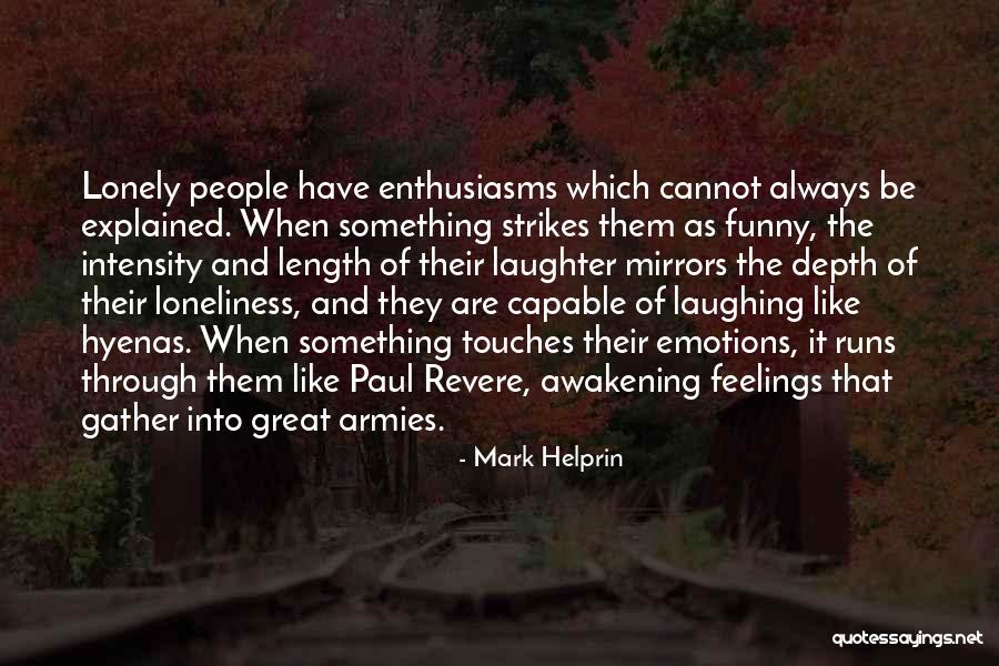 Monterrosa San Francisco Quotes By Mark Helprin Monterrosa San Francisco Quotes By Mark Helprin