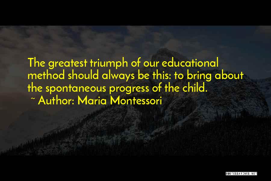 Top 9 Montessori Method Quotes & Sayings