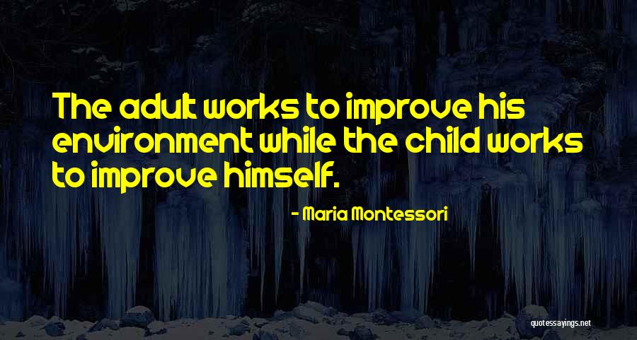 Montessori Quotes By Maria Montessori Montessori Quotes By Maria Montessori
