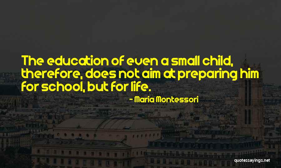 Montessori School Quotes By Maria Montessori Montessori School Quotes By Maria Montessori