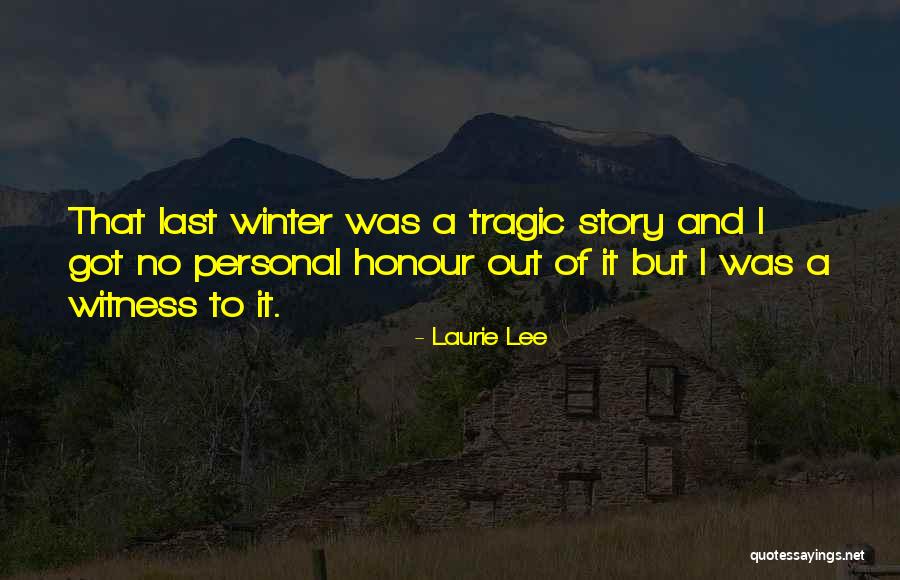 Montestara Quotes By Laurie Lee Montestara Quotes By Laurie Lee