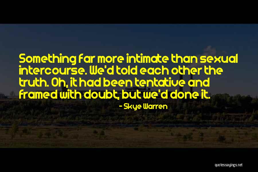 Montestara Quotes By Skye Warren Montestara Quotes By Skye Warren