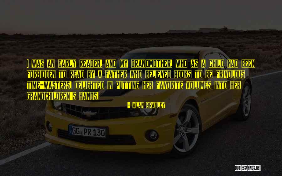 Montetondo Quotes By Alan Bradley Montetondo Quotes By Alan Bradley