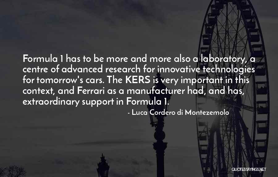 Montezemolo Luca Quotes By Luca Cordero Di Montezemolo Montezemolo Luca Quotes By Luca Cordero Di Montezemolo