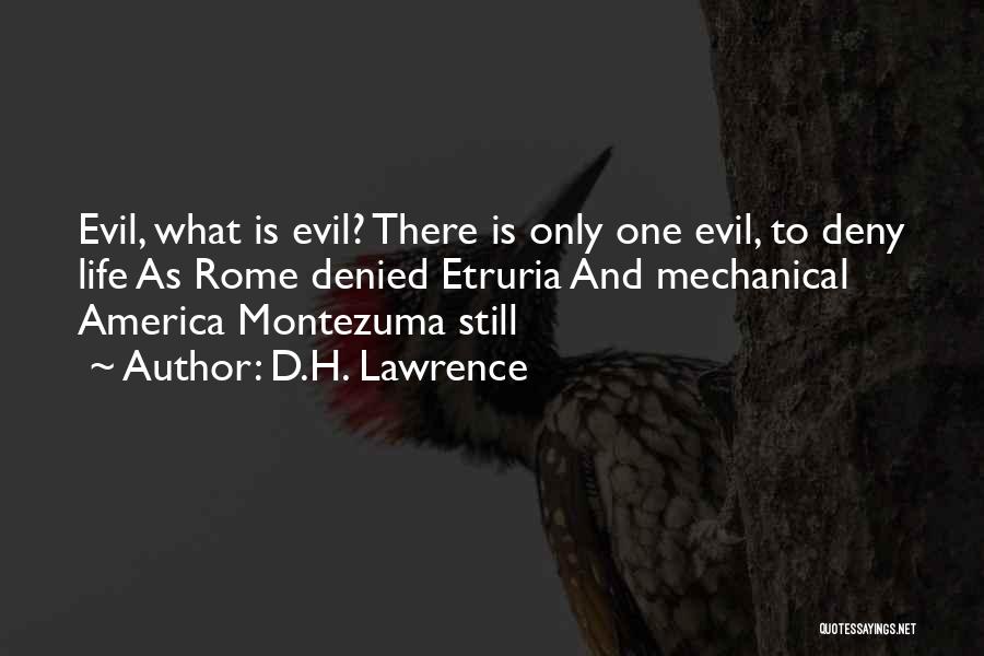 Montezuma Quotes By D.H. Lawrence