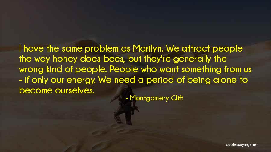 Montgomery Clift Quotes 1940469